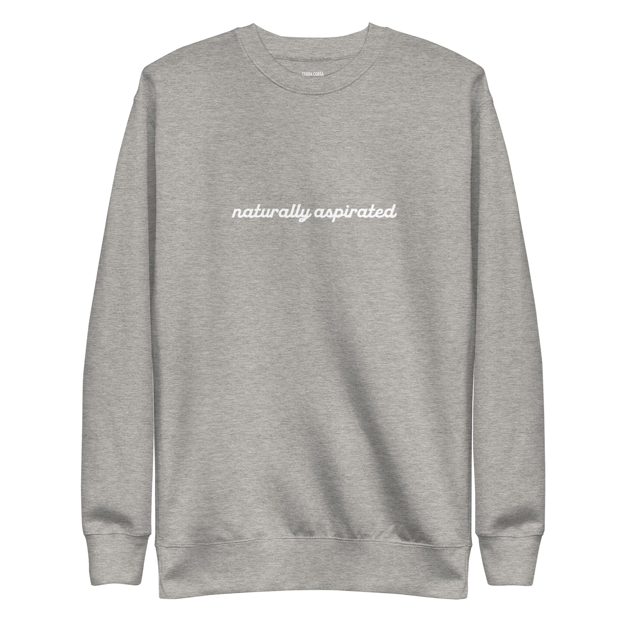 Naturally Aspirated Sweatshirt